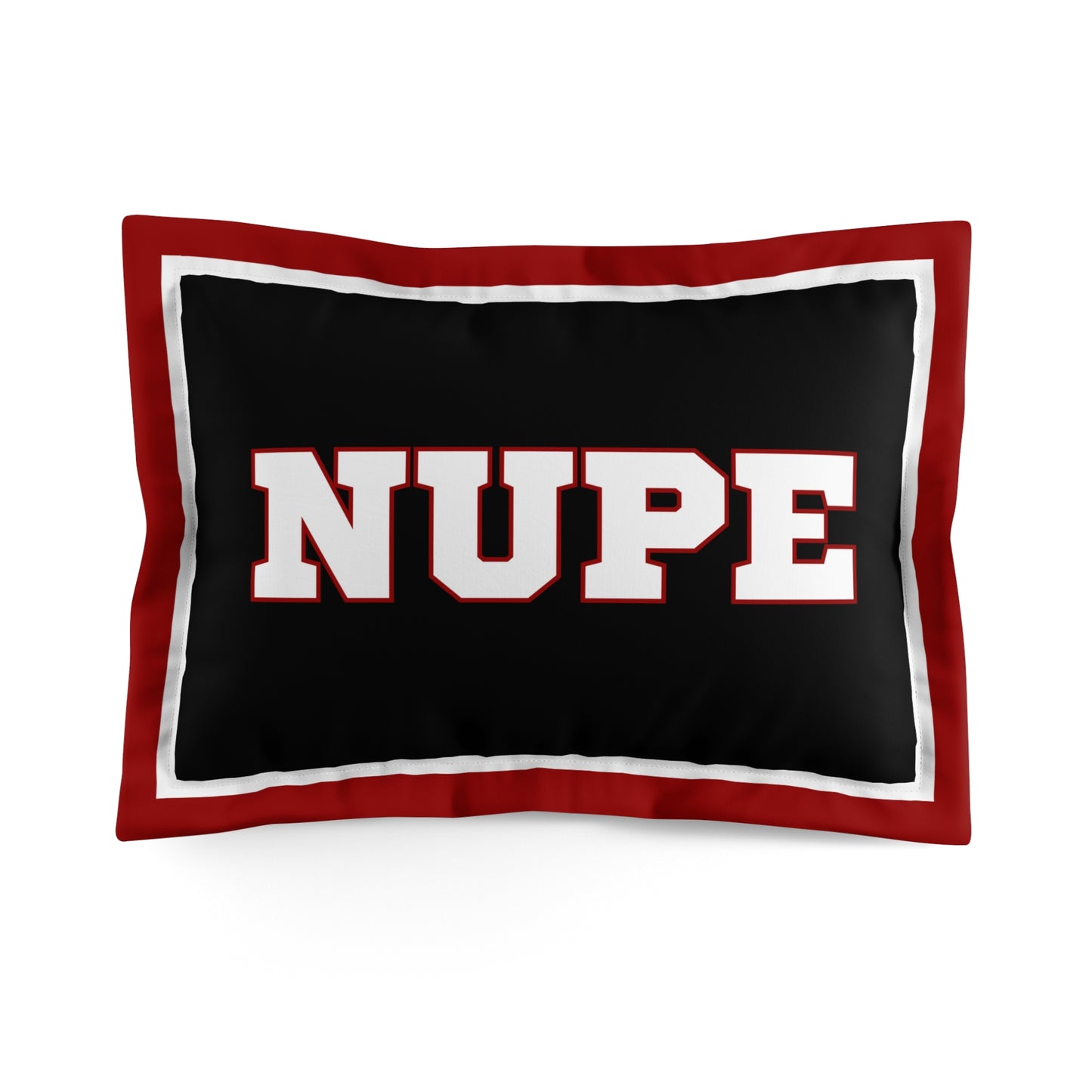 NUPE Pillow Sham