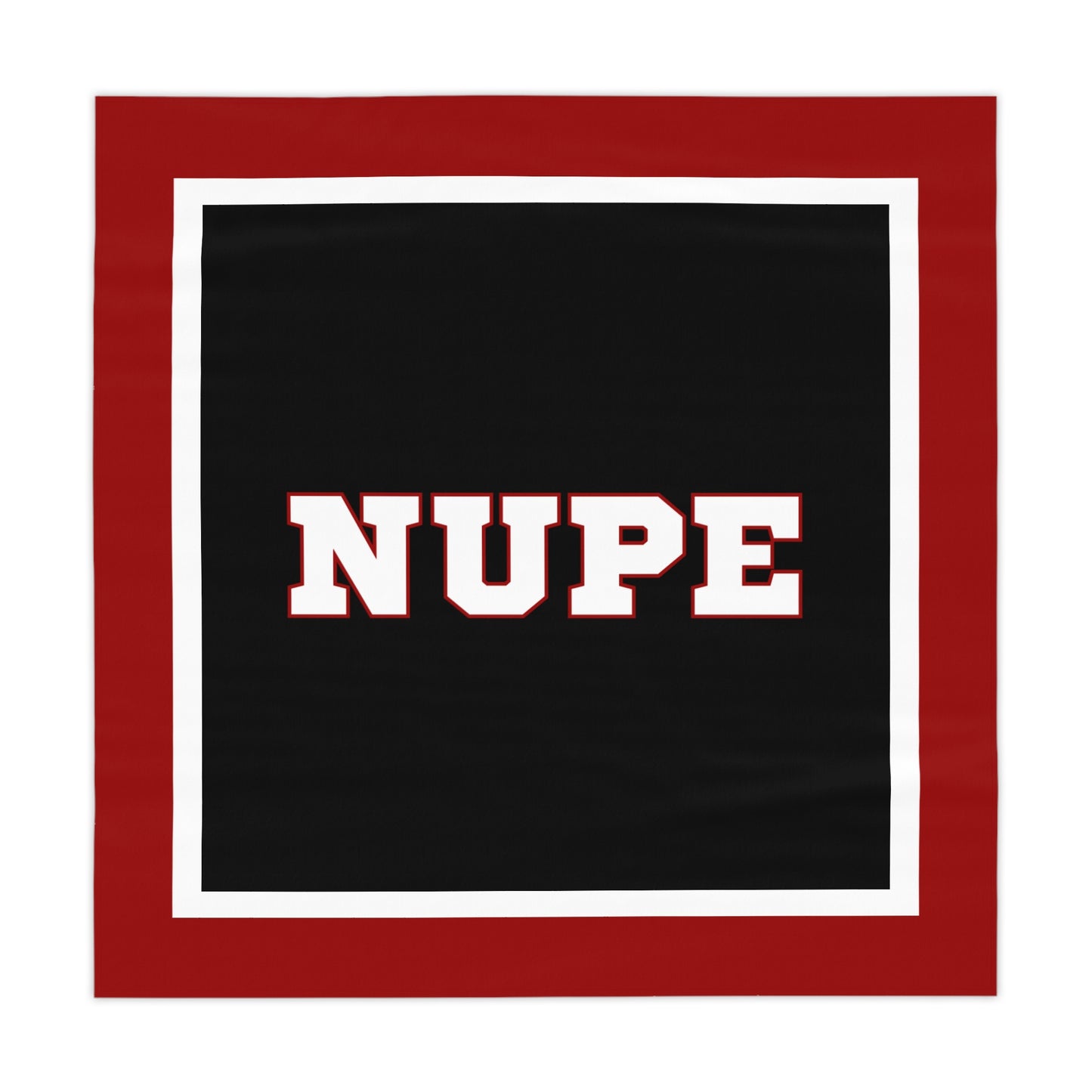 NUPE Piety Tablecloth