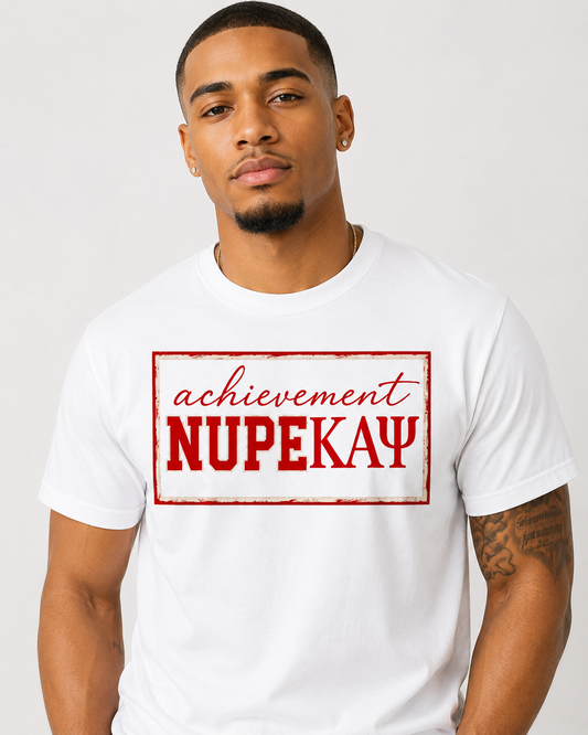 NUPE Achievement White T-shirt